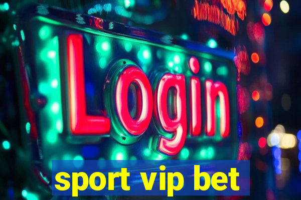 sport vip bet